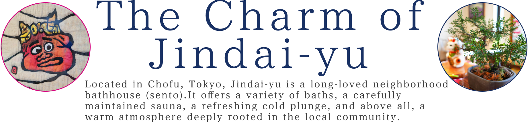 The Charm of Jindai-yu