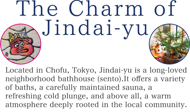 The Charm of Jindai-yu